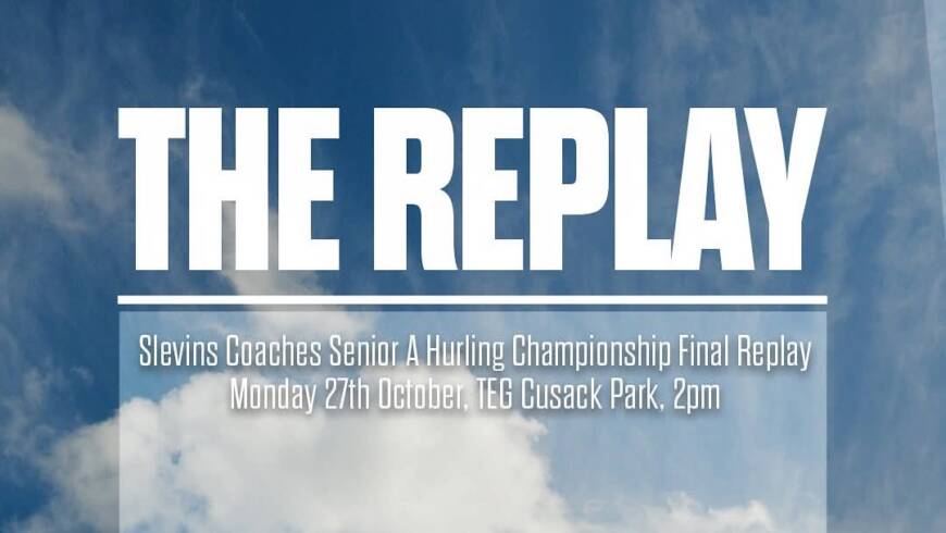 2025 Senior A Hurling Championship Final Replay